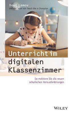 Doug Lemov - Unterricht im digitalen Klassenzimmer, Häftad