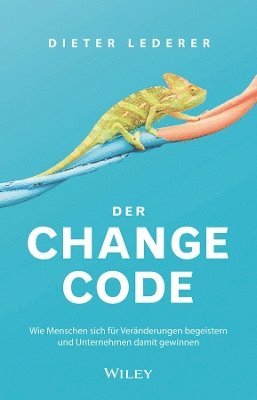 Dieter Lederer - Der Change-Code, Inbunden