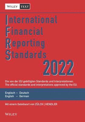 International Financial Reporting Standards (IFRS)  2022 2e - Deutsch-Englische Textausgabe der von der EU gebilligten Standards. English & German 1