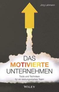 bokomslag Das motivierte Unternehmen