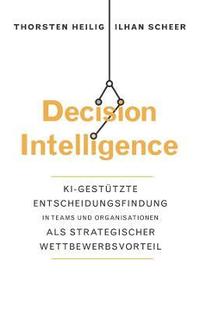 bokomslag Decision Intelligence