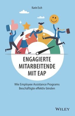 bokomslag Engagierte Mitarbeitende mit EAP