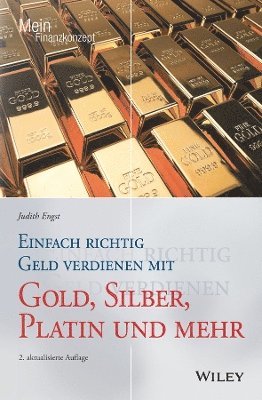 bokomslag Einfach richtig Geld verdienen mit Gold, Silber, Platin und mehr