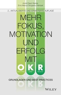bokomslag Mehr Fokus, Motivation und Erfolg mit OKR