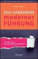bokomslag Das Geheimnis moderner Führung