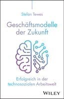 Stefan Tewes - Geschäftsmodelle der Zukunft, Inbunden