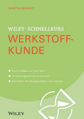 bokomslag Wiley-Schnellkurs Werkstoffkunde