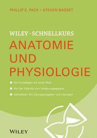 bokomslag Wiley-Schnellkurs Anatomie und Physiologie