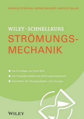 Wiley-Schnellkurs Strmungsmechanik 1