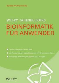 bokomslag Wiley-Schnellkurs Bioinformatik fr Anwender
