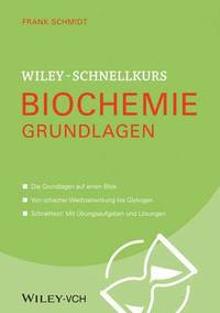 bokomslag Wiley-Schnellkurs Biochemie. Grundlagen