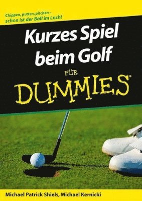 bokomslag Kurzes Spiel beim Golf fr Dummies