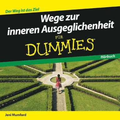 bokomslag Wege Zur Inneren Ausgeglichenheit Fur Dummies