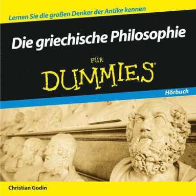 bokomslag Die Griechische Philosophie Fur Dummies Horbuch
