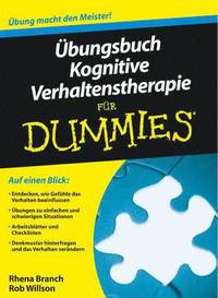 bokomslag UEbungsbuch Kognitive Verhaltenstherapie fur Dummies