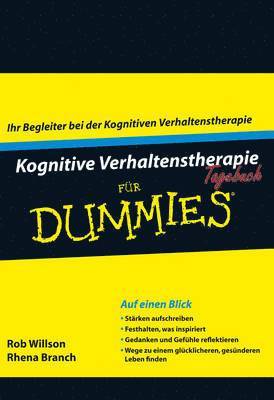 Rob Willson, Rhena Branch, Rob (The Priory Clinic) Willson, Rhena (The Priory Clinic) Branch - Kognitive Verhaltenstherapie Tagebuch für Dummies, Häftad