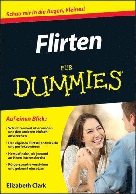 Elizabeth Clark - Flirten für Dummies, Häftad