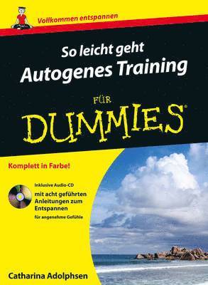 bokomslag So leicht geht Autogenes Training fur Dummies