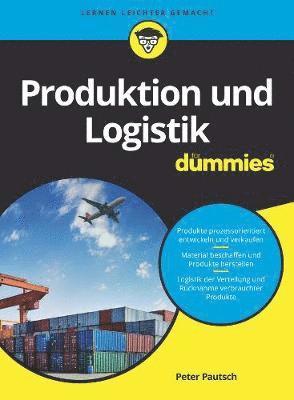 Peter Pautsch - Produktion und Logistik für Dummies, Häftad