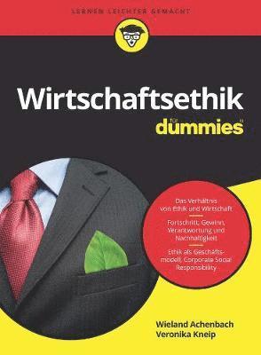 Wieland Achenbach, Veronika Kneip - Wirtschaftsethik für Dummies, Häftad