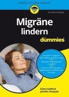 Diane Stafford, Jennifer Shoquist - Migräne lindern für Dummies, Häftad