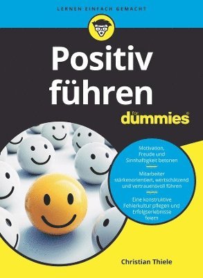 Christian Thiele - Positiv führen für Dummies, Häftad