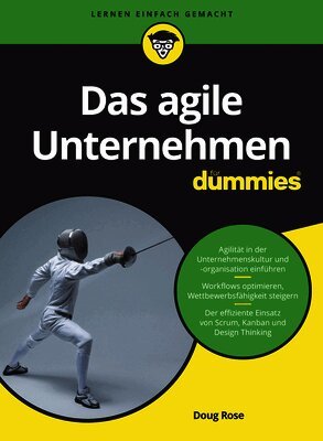 Doug Rose - Das agile Unternehmen für Dummies, Häftad