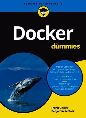 Frank Geisler, Benjamin Kettner - Docker für Dummies, Häftad