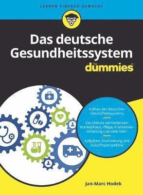 bokomslag Das deutsche Gesundheitssystem für Dummies