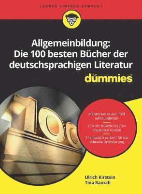 bokomslag Allgemeinbildung: Die 100 besten Bücher der deutschsprachigen Literatur für Dummies