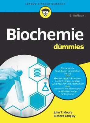 John T. Moore, Richard H. Langley - Biochemie für Dummies, Häftad