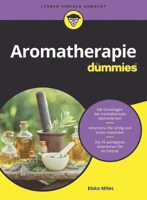Elske Miles - Aromatherapie für Dummies, Häftad