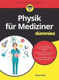 bokomslag Physik fr Mediziner fr Dummies