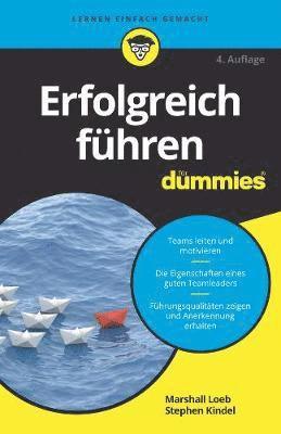 Marshall Loeb, Stephen Kindel - Erfolgreich führen für Dummies, Häftad