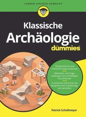 Patrick Schollmeyer - Klassische Archaologie fur Dummies, Häftad