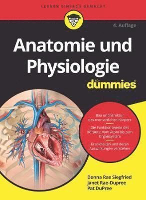 Donna Rae Siegfried, Janet Rae-Dupree, Pat DuPree - Anatomie und Physiologie für Dummies, Häftad