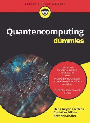 Hans-Jurgen Steffens, Christian Zöllner, Kathrin Schäfer, Christian Zollner, Kathrin Schafer, Hans-Jürgen Steffens - Quantencomputing für Dummies, Häftad