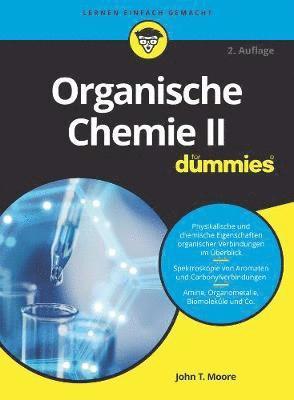 John T. Moore - Organische Chemie II für Dummies, Häftad