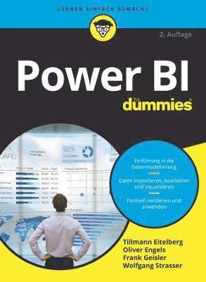 Tillmann Eitelberg, Oliver Engels, Frank Geisler, Wolfgang Strasser - Power BI für Dummies, Häftad