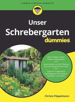 Christa Pöppelmann - Unser Schrebergarten für Dummies, Häftad