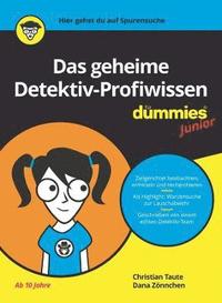 bokomslag Das geheime Detektiv-Profiwissen fr Dummies Junior