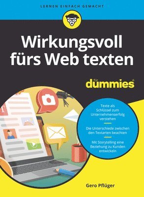 Gero Pflüger, Gero Pfluger - Wirkungsvoll fürs Web texten für Dummies, Häftad