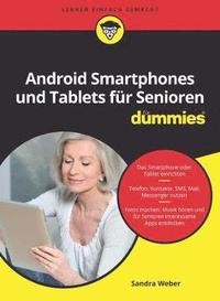 bokomslag Android Smartphones und Tablets fr Senioren fr Dummies