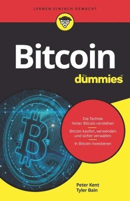 Peter Kent, Tyler Bain - Bitcoin für Dummies, Häftad