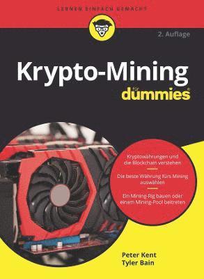 Peter Kent, Tyler Bain - Krypto-Mining für Dummies, Häftad