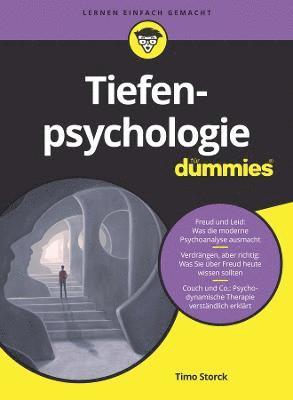 Timo Storck, Germany) Storck, Timo (Psychologischen Hochschule Berlin - Tiefenpsychologie für Dummies, Häftad