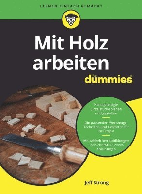 Jeff Strong - Mit Holz arbeiten für Dummies, Häftad