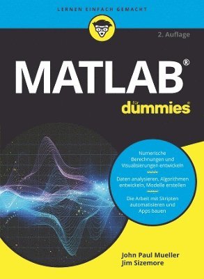 Jim Sizemore, John Paul Mueller - Matlab für Dummies, Häftad