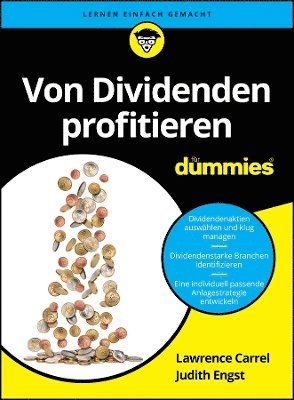 Lawrence Carrel, Judith Engst - Von Dividenden profitieren für Dummies, Häftad