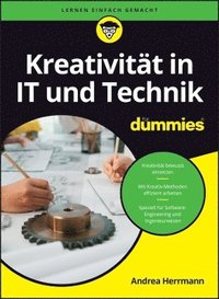 bokomslag Kreativität in IT- und Technik-Entwicklung für Dummies